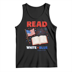 Patriotic Bookish 4th Of July Read White Blue Since 1776 Tank Top TS10 Black Print Your Wear