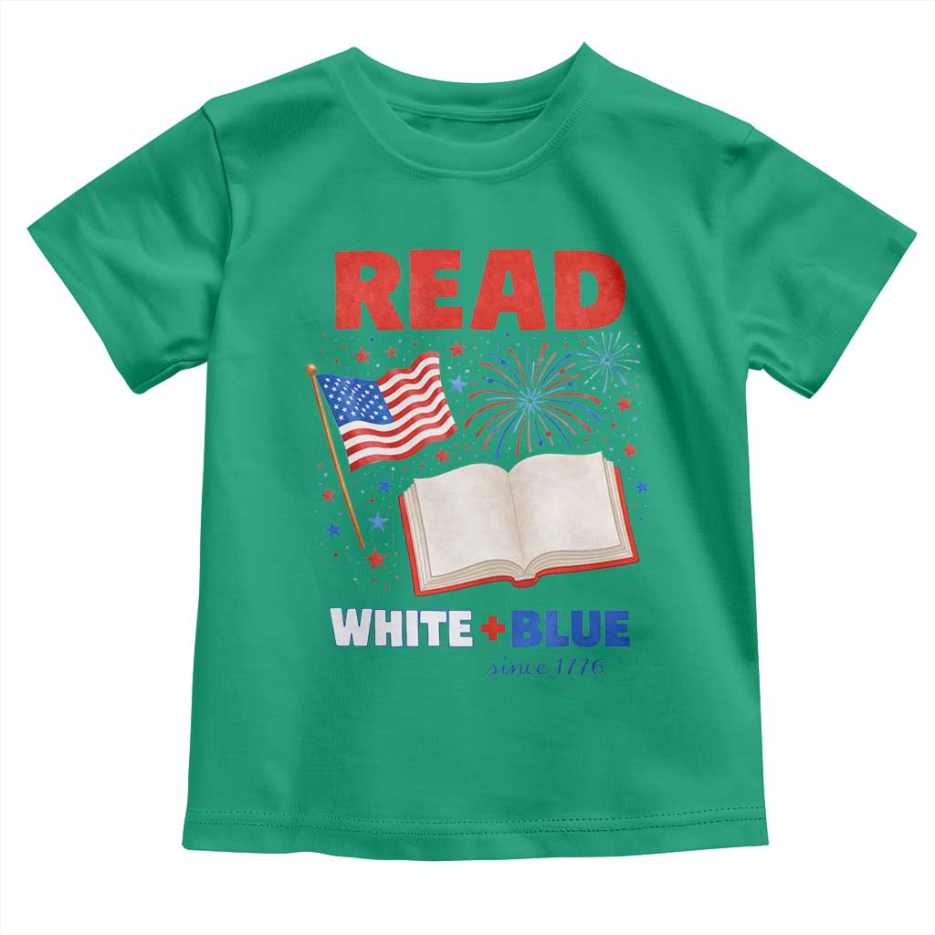 Patriotic Bookish 4th Of July Read White Blue Since 1776 Toddler T Shirt TS10 Irish Green Print Your Wear