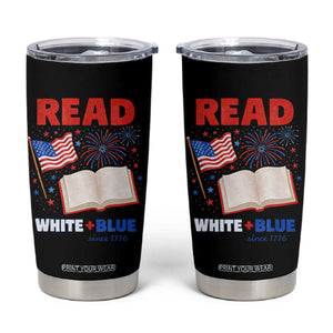 Patriotic Bookish 4th Of July Read White Blue Since 1776 Tumbler Cup TS10 Black Print Your Wear