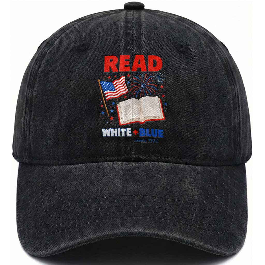 Patriotic Bookish 4th Of July Read White Blue Since 1776 Washed Cotton Baseball Cap TS10 Washed Cap Universal Fit Black Print Your Wear