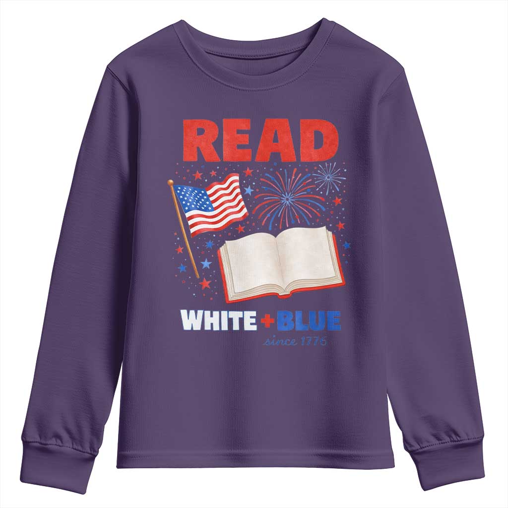 Patriotic Bookish 4th Of July Read White Blue Since 1776 Youth Sweatshirt TS10 Purple Print Your Wear