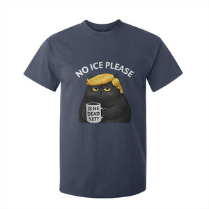 No ICE Protest T Shirt For Kid Is He Dead Yet Black Cat Meme TS10 Navy Print Your Wear
