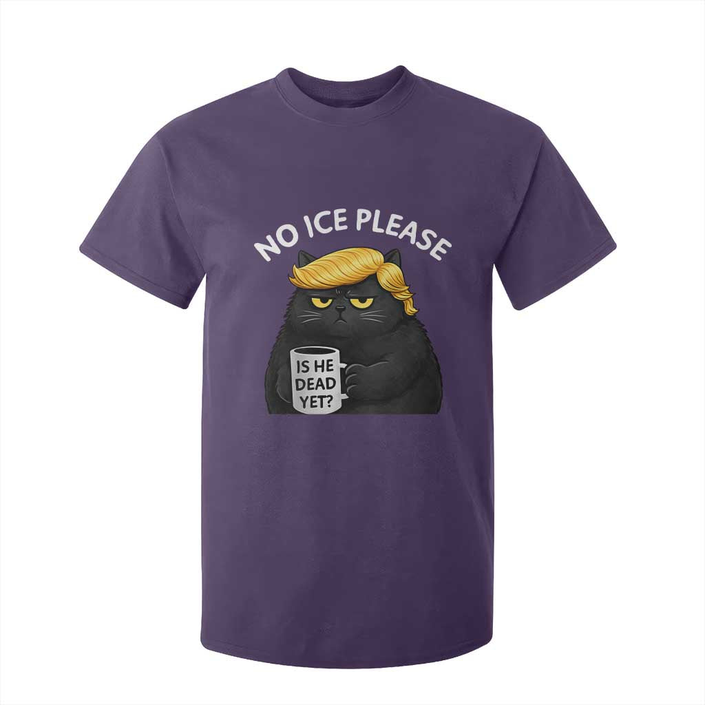 No ICE Protest T Shirt For Kid Is He Dead Yet Black Cat Meme TS10 Purple Print Your Wear