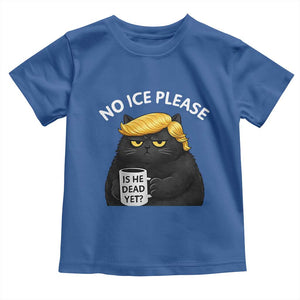 No ICE Protest Toddler T Shirt Is He Dead Yet Black Cat Meme TS10 Royal Blue Print Your Wear