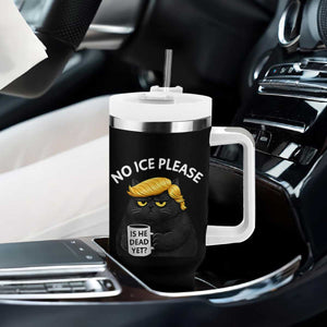 No ICE Protest Tumbler With Handle Is He Dead Yet Black Cat Meme TS10 Print Your Wear