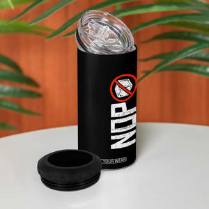 No ICE Protest 4 in 1 Can Cooler Tumbler Nope Sign Vertical TS10 Print Your Wear