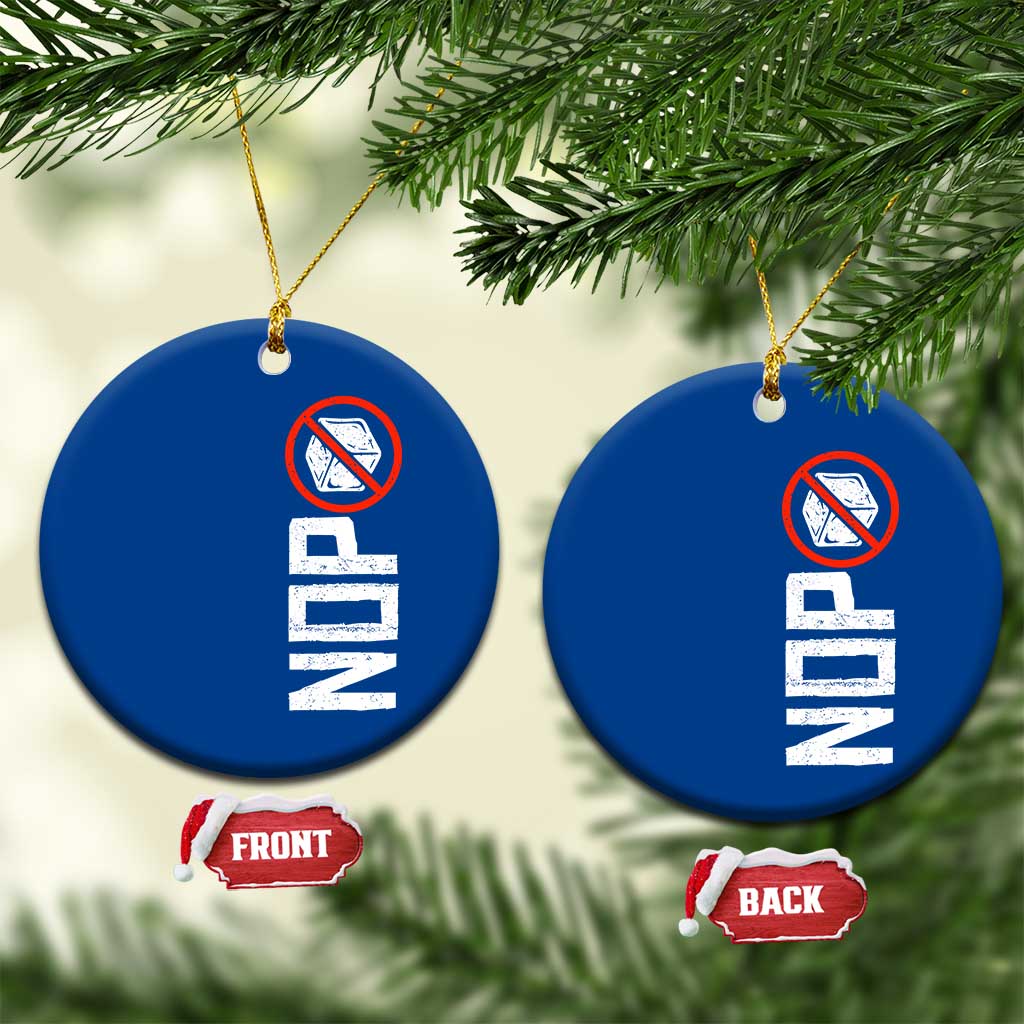 No ICE Protest Ceramic Ornament Nope Sign Vertical TS10 1pc Blue Print Your Wear