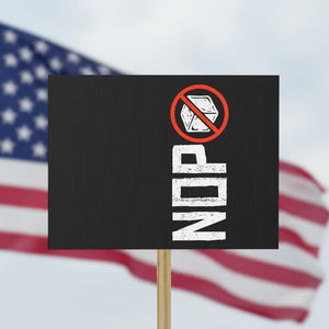 No ICE Protest Protest Sign Nope Sign Vertical TS10 Horizontal 18" × 24" Black Print Your Wear