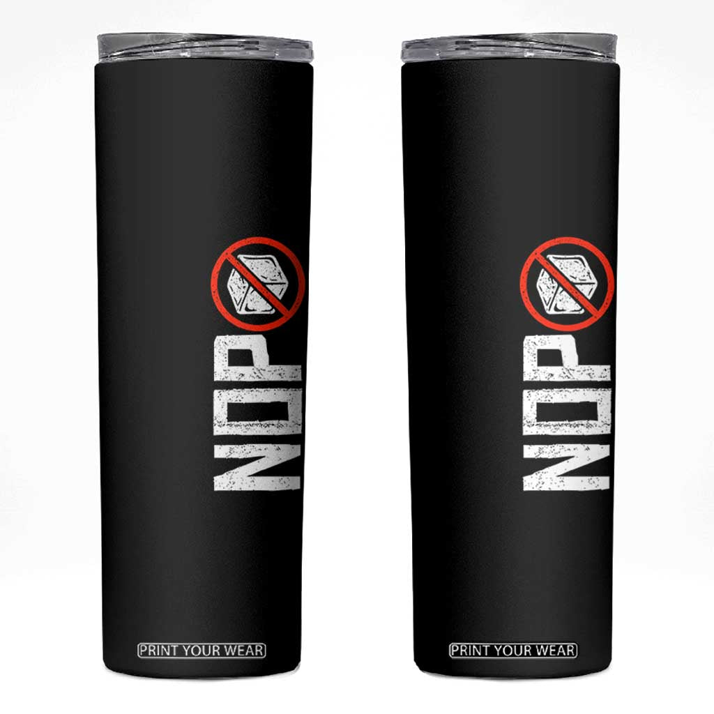 No ICE Protest Skinny Tumbler Nope Sign Vertical TS10 Black Print Your Wear