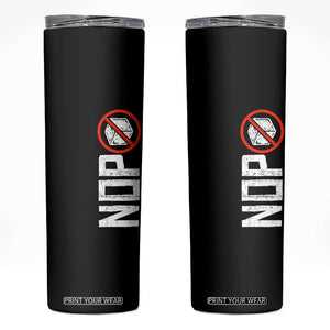 No ICE Protest Skinny Tumbler Nope Sign Vertical TS10 Black Print Your Wear