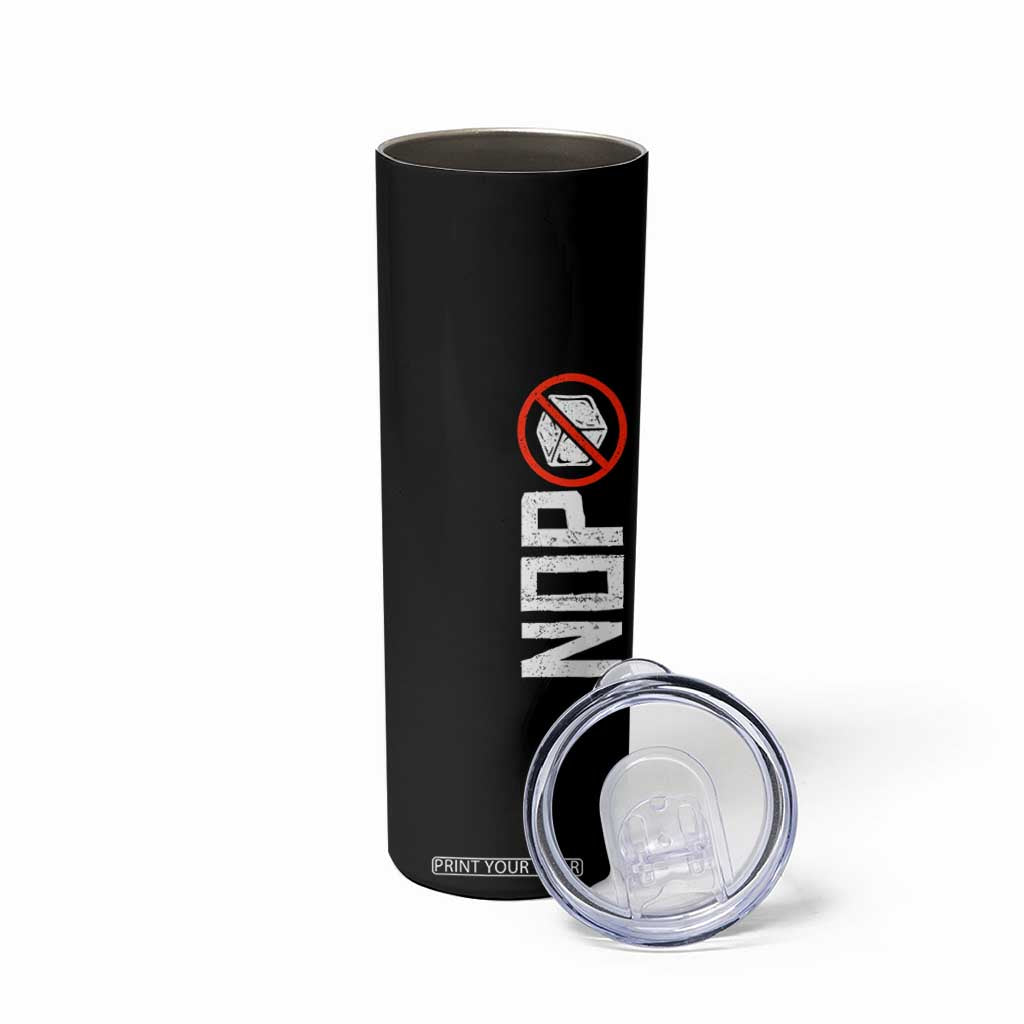 No ICE Protest Skinny Tumbler Nope Sign Vertical TS10 Print Your Wear
