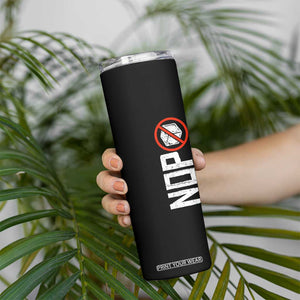 No ICE Protest Skinny Tumbler Nope Sign Vertical TS10 Print Your Wear