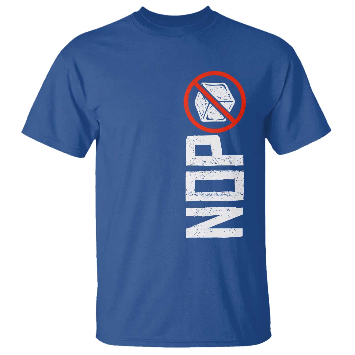 No ICE Protest T Shirt Nope Sign Vertical TS10 Royal Blue Print Your Wear