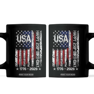 250 Years America Anniversary Flag Coffee Mug 4th of July Patriotic Independence Day TS10 Black Print Your Wear