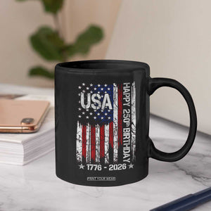 250 Years America Anniversary Flag Coffee Mug 4th of July Patriotic Independence Day TS10 Print Your Wear