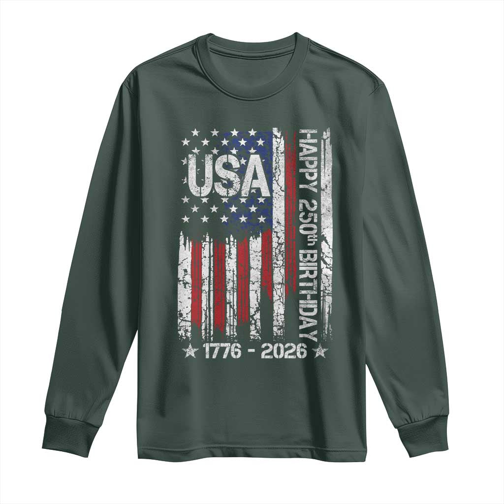 250 Years America Anniversary Flag Long Sleeve Shirt 4th of July Patriotic Independence Day TS10 Dark Forest Green Print Your Wear