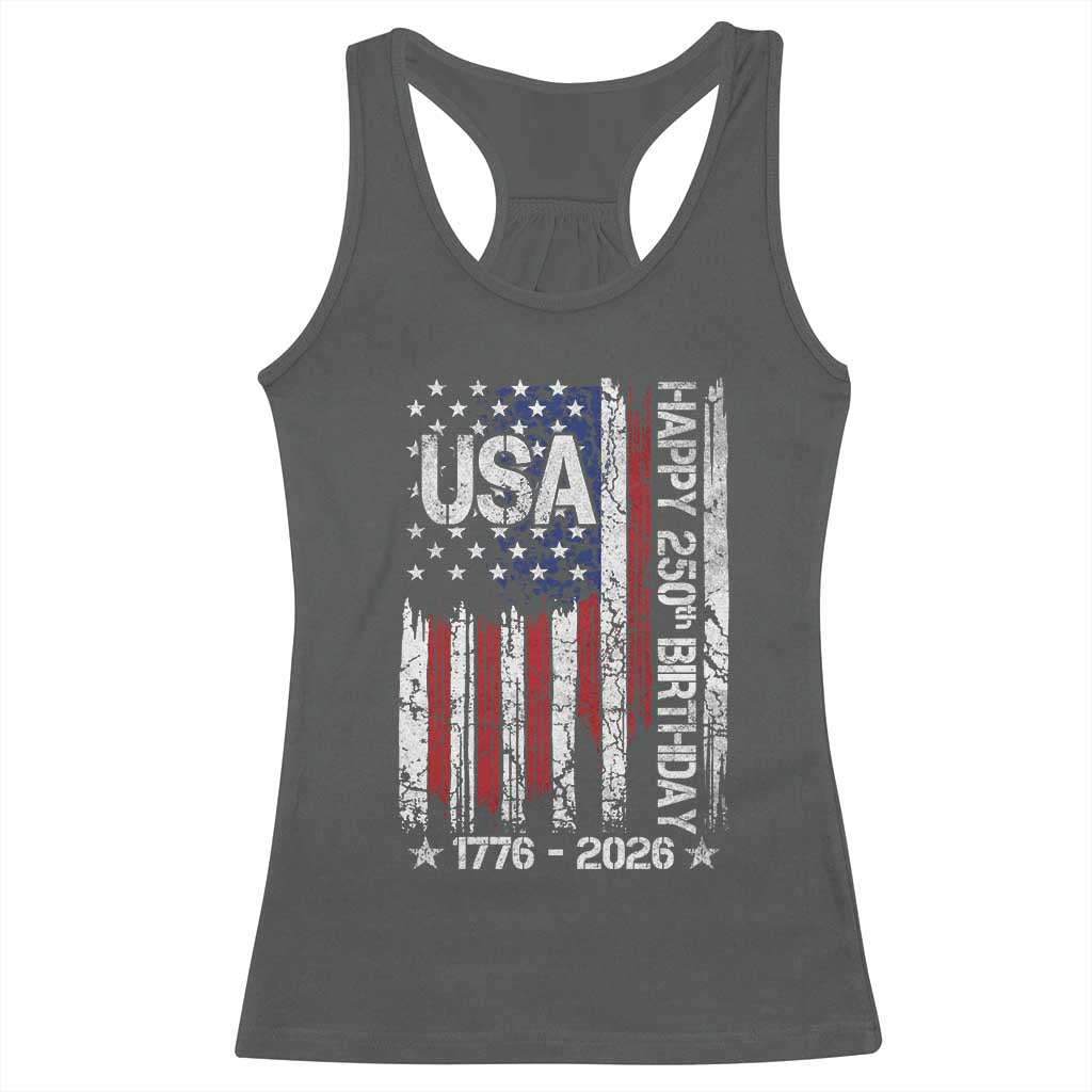 250 Years America Anniversary Flag Racerback Tank Top 4th of July Patriotic Independence Day TS10 Dark Heather Print Your Wear