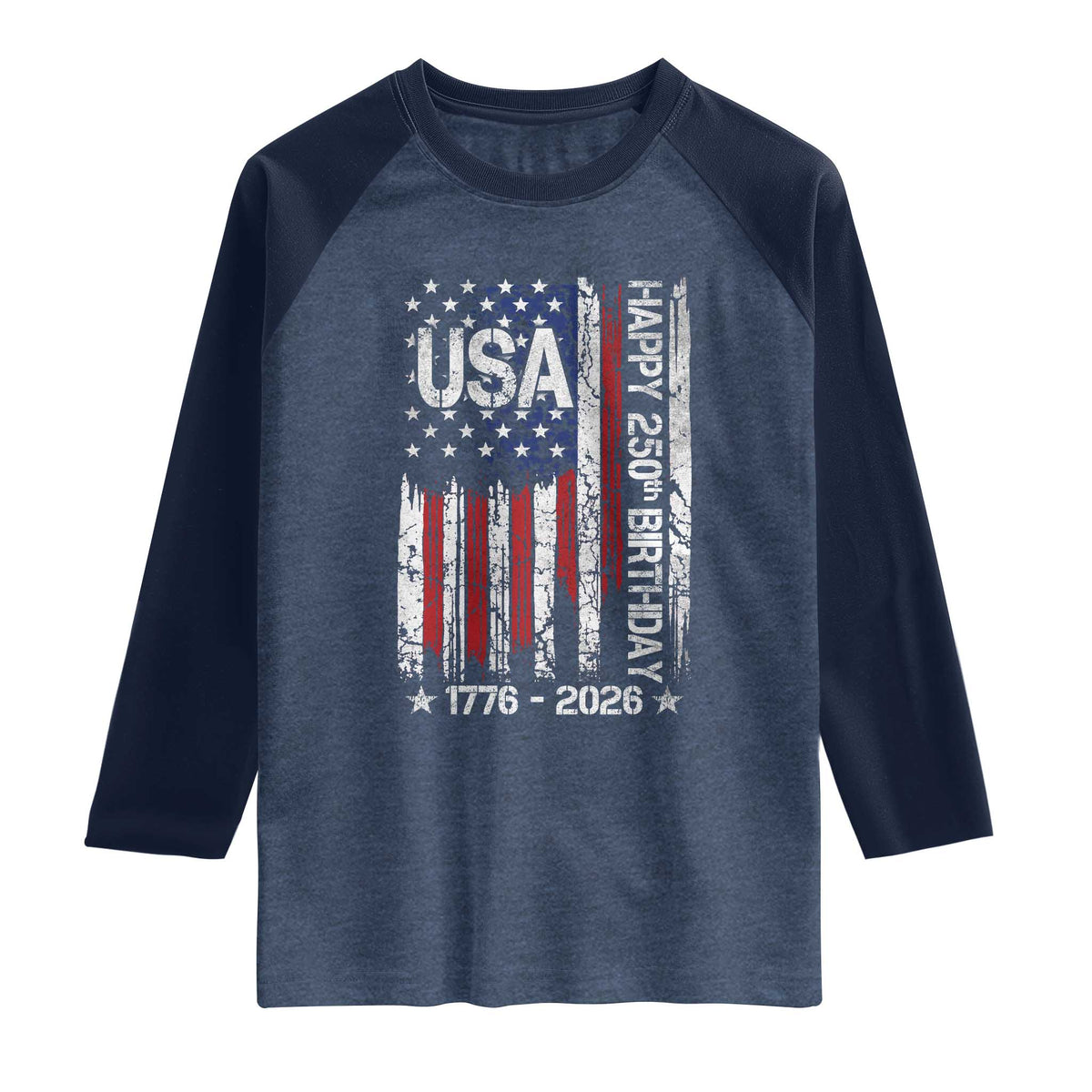 250 Years America Anniversary Flag Raglan Shirt 4th of July Patriotic Independence Day TS10 Heather Denim Navy Print Your Wear
