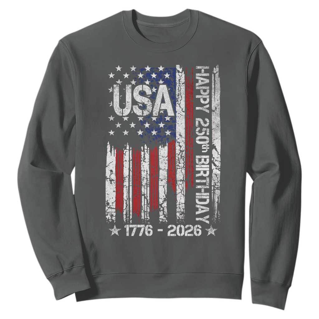 250 Years America Anniversary Flag Sweatshirt 4th of July Patriotic Independence Day TS10 Dark Heather Print Your Wear