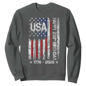 250 Years America Anniversary Flag Sweatshirt 4th of July Patriotic Independence Day TS10 Dark Heather Print Your Wear