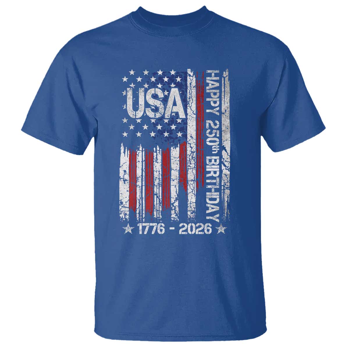 250 Years America Anniversary Flag T Shirt 4th of July Patriotic Independence Day TS10 Royal Blue Print Your Wear