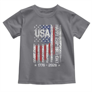 250 Years America Anniversary Flag Toddler T Shirt 4th of July Patriotic Independence Day TS10 Charcoal Print Your Wear
