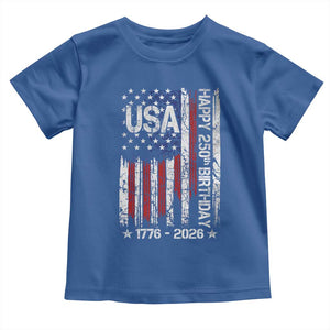 250 Years America Anniversary Flag Toddler T Shirt 4th of July Patriotic Independence Day TS10 Royal Blue Print Your Wear