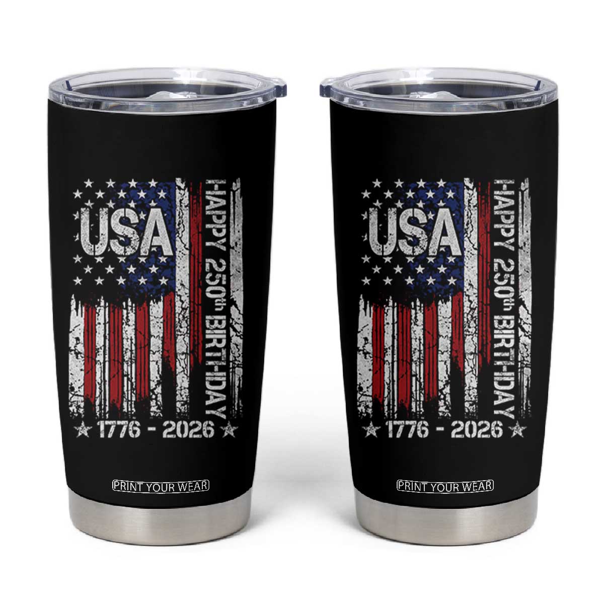 250 Years America Anniversary Flag Tumbler Cup 4th of July Patriotic Independence Day TS10 Black Print Your Wear