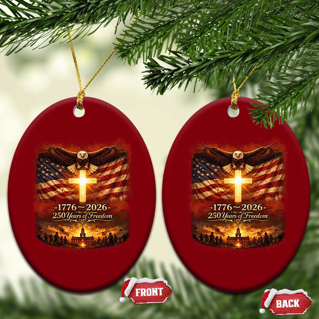 250th Anniversary USA Ceramic Ornament 1776 2026 4th of July Patriotic Us 250 Flag TS10 Print Your Wear