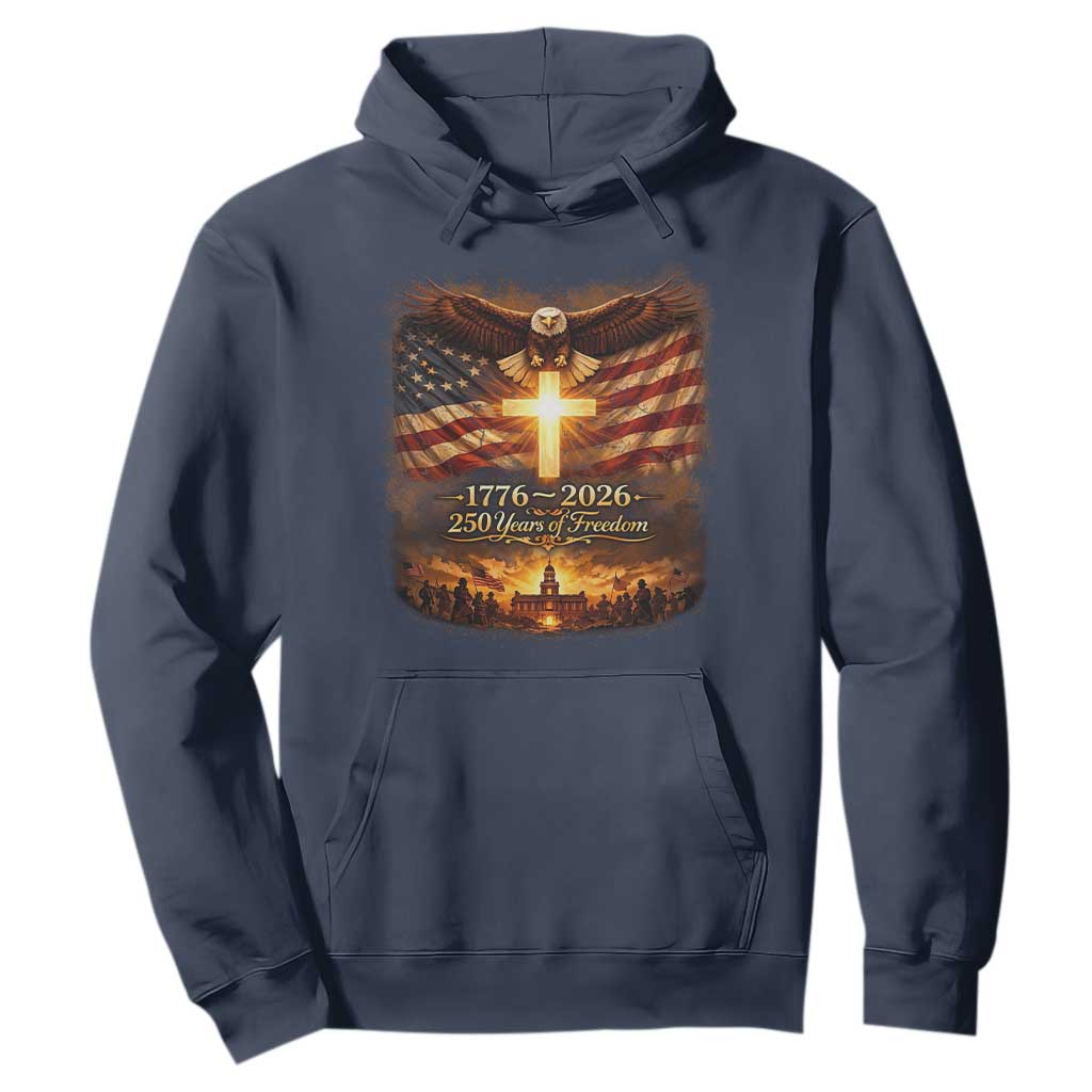 250th Anniversary USA Hoodie 1776 2026 4th of July Patriotic Us 250 Flag TS10 Navy Print Your Wear