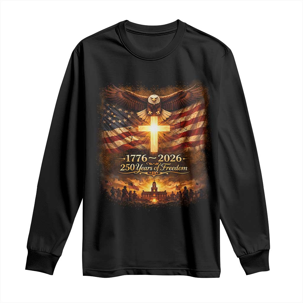 250th Anniversary USA Long Sleeve Shirt 1776 2026 4th of July Patriotic Us 250 Flag TS10 Black Print Your Wear