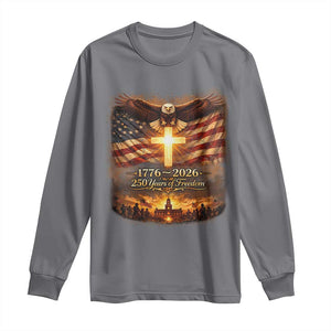 250th Anniversary USA Long Sleeve Shirt 1776 2026 4th of July Patriotic Us 250 Flag TS10 Charcoal Print Your Wear