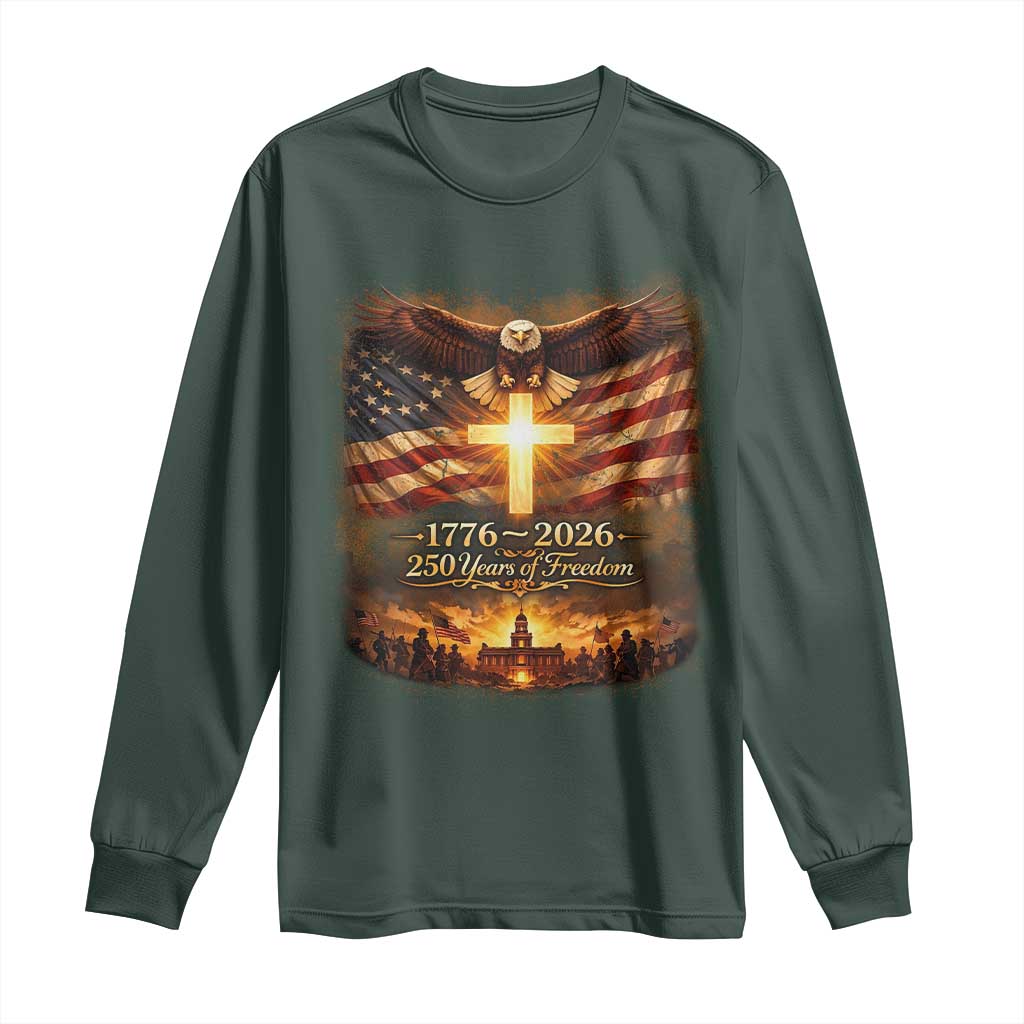 250th Anniversary USA Long Sleeve Shirt 1776 2026 4th of July Patriotic Us 250 Flag TS10 Dark Forest Green Print Your Wear