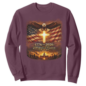 250th Anniversary USA Sweatshirt 1776 2026 4th of July Patriotic Us 250 Flag TS10 Maroon Print Your Wear