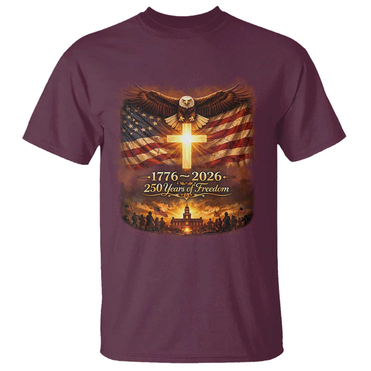 250th Anniversary USA T Shirt 1776 2026 4th of July Patriotic Us 250 Flag TS10 Maroon Print Your Wear