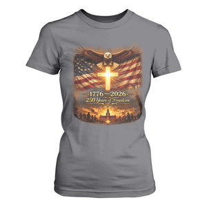 250th Anniversary USA T Shirt For Women 1776 2026 4th of July Patriotic Us 250 Flag TS10 Charcoal Print Your Wear