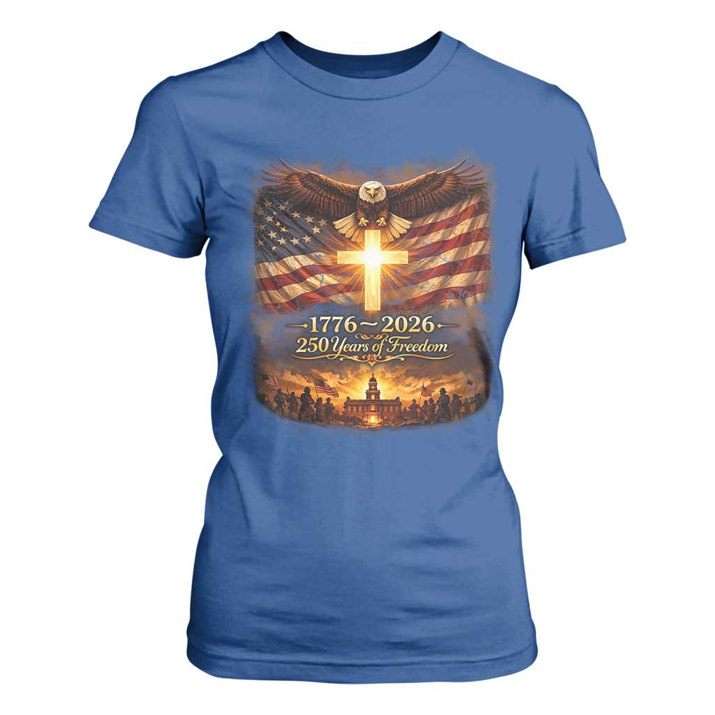 250th Anniversary USA T Shirt For Women 1776 2026 4th of July Patriotic Us 250 Flag TS10 Royal Blue Print Your Wear