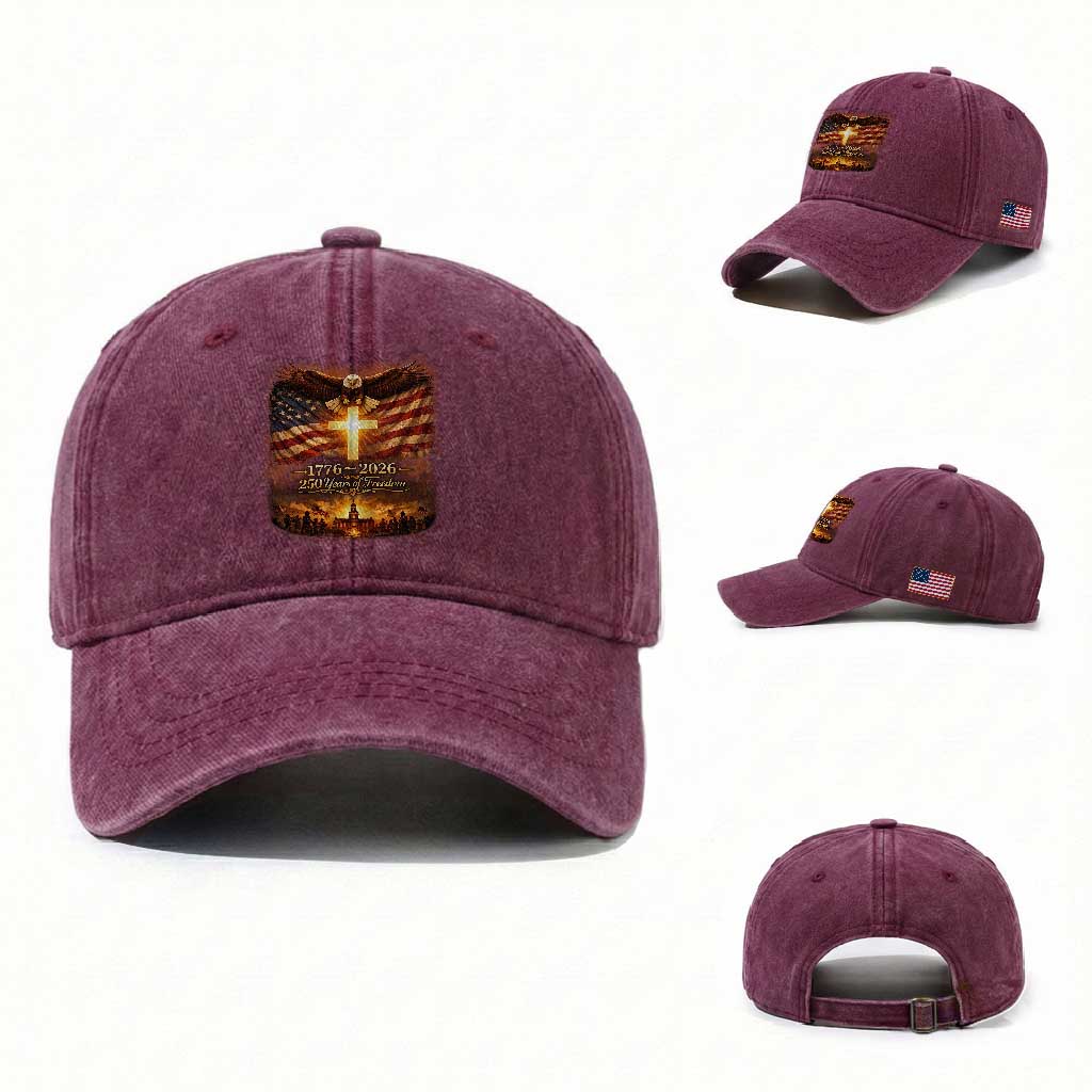250th Anniversary USA Washed Cotton Baseball Cap 1776 2026 4th of July Patriotic Us 250 Flag TS10 Washed Cap Universal Fit Burgundy Print Your Wear