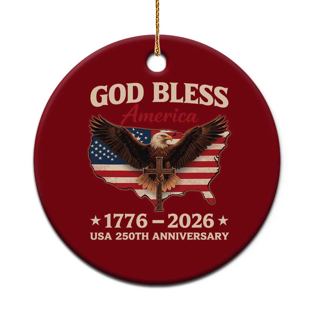 God Bless America 250th Anniversary Ceramic Ornament 250 Years USA 4th Of July TS10 1pc Red Print Your Wear