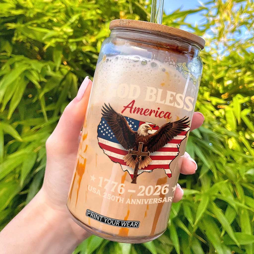 God Bless America 250th Anniversary Glass Can 250 Years USA 4th Of July TS10 Black Print Your Wear