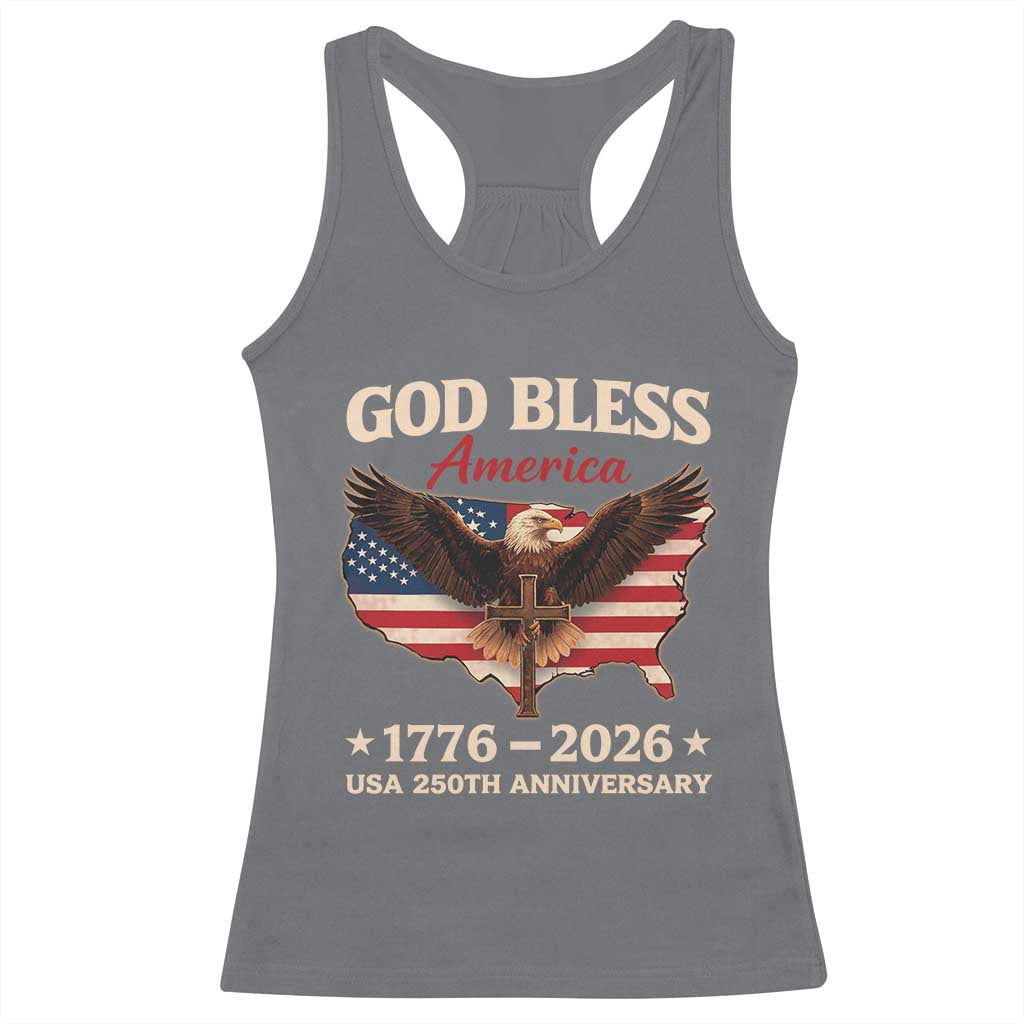 God Bless America 250th Anniversary Racerback Tank Top 250 Years USA 4th Of July TS10 Charcoal Print Your Wear
