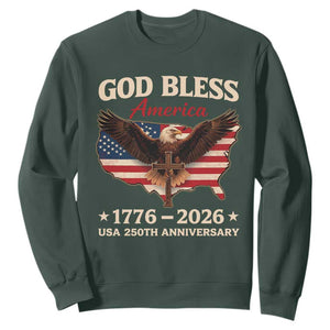 God Bless America 250th Anniversary Sweatshirt 250 Years USA 4th Of July TS10 Dark Forest Green Print Your Wear