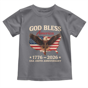 God Bless America 250th Anniversary Toddler T Shirt 250 Years USA 4th Of July TS10 Charcoal Print Your Wear