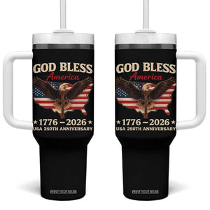 God Bless America 250th Anniversary Tumbler With Handle 250 Years USA 4th Of July TS10 One Size: 40 oz Black Print Your Wear