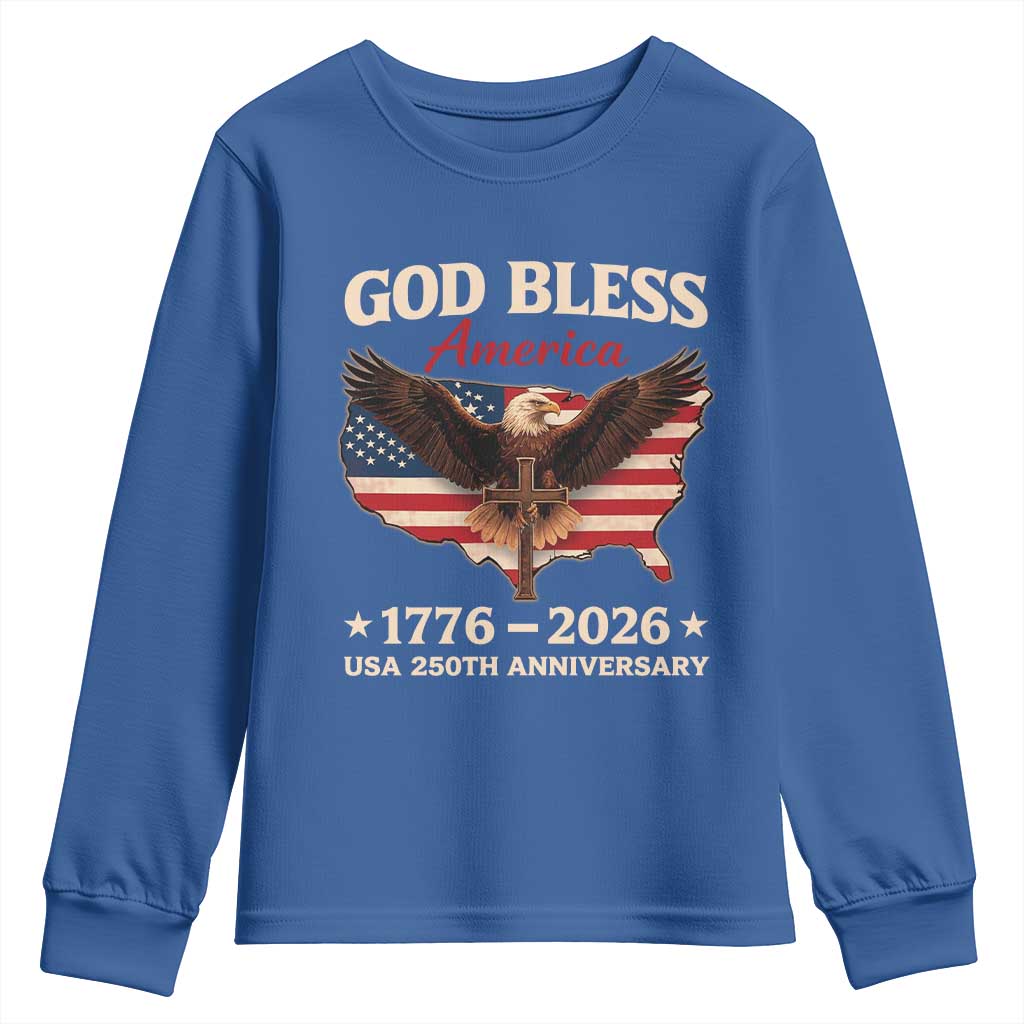 God Bless America 250th Anniversary Youth Sweatshirt 250 Years USA 4th Of July TS10 Royal Blue Print Your Wear