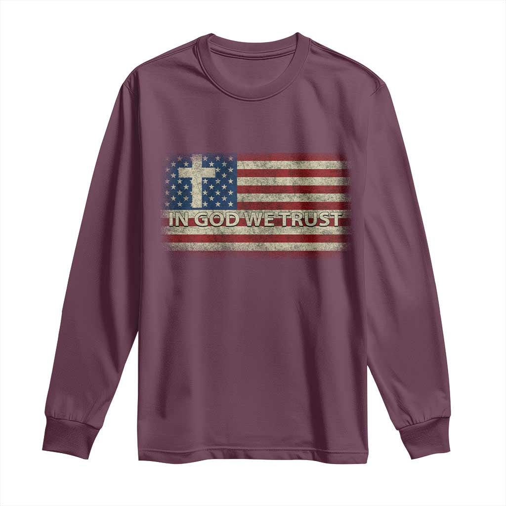 In God We Trust Christian US Flag Long Sleeve Shirt TS10 Maroon Print Your Wear
