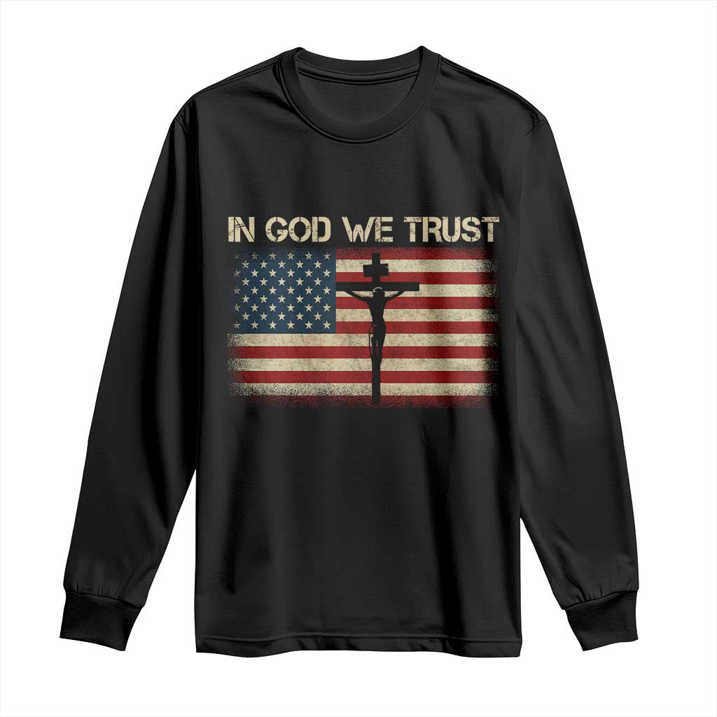 Christian USA Flag Long Sleeve Shirt American Christ Faith Cross Patriotic In God We Trust TS10 Black Print Your Wear