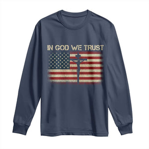Christian USA Flag Long Sleeve Shirt American Christ Faith Cross Patriotic In God We Trust TS10 Navy Print Your Wear