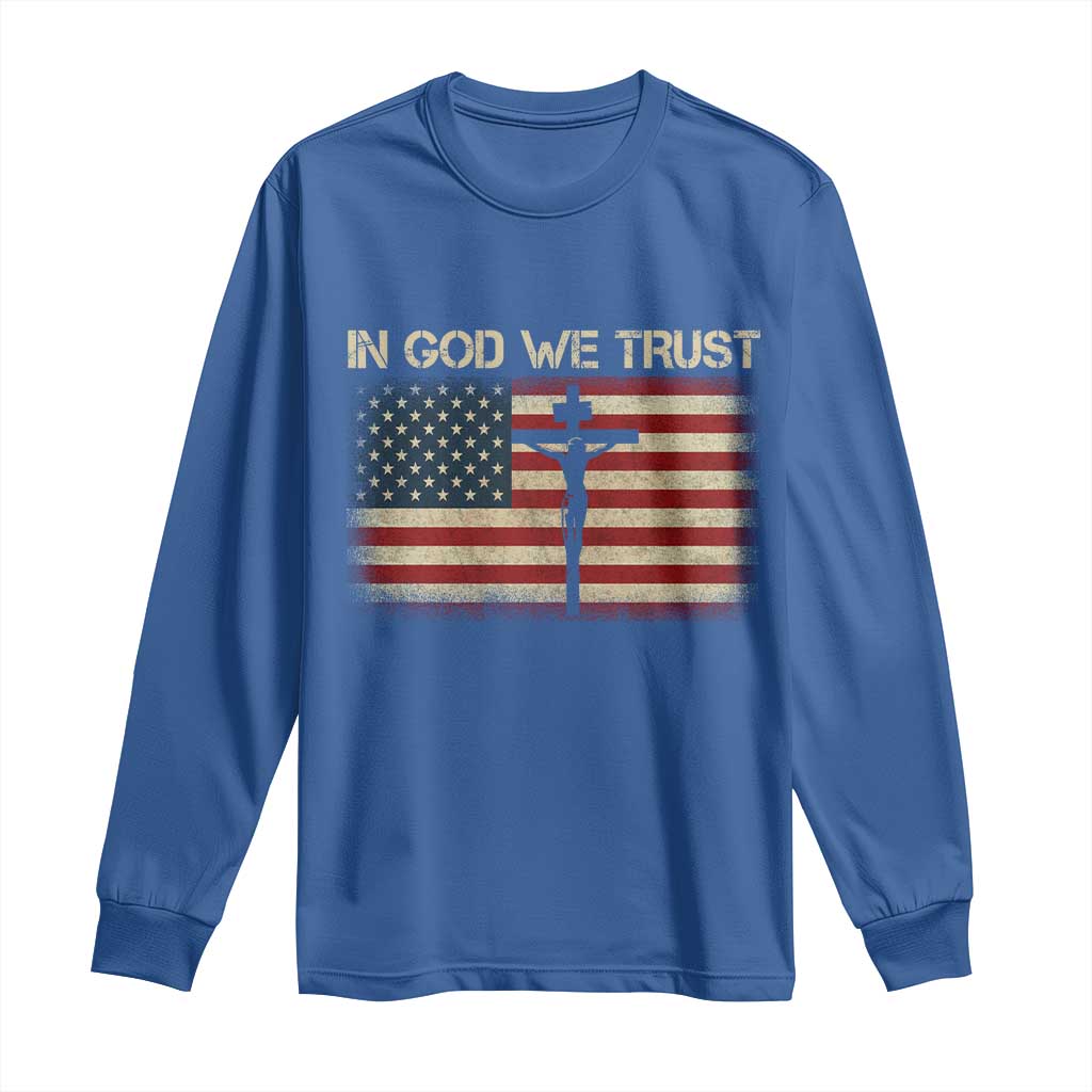Christian USA Flag Long Sleeve Shirt American Christ Faith Cross Patriotic In God We Trust TS10 Royal Blue Print Your Wear
