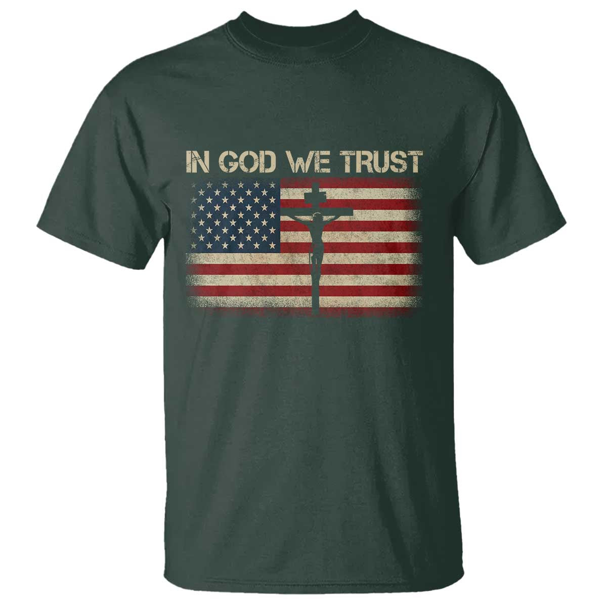 Christian USA Flag T Shirt American Christ Faith Cross Patriotic In God We Trust TS10 Dark Forest Green Print Your Wear